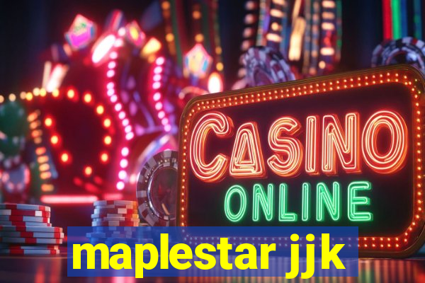 maplestar jjk